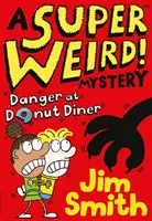Super čudný! Záhada: Nebezpečenstvo v Donut Diner - A Super Weird! Mystery: Danger at Donut Diner