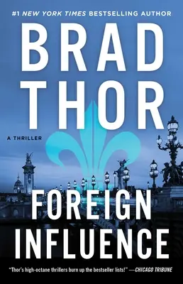 Cudzí vplyv, 9: Thriller - Foreign Influence, 9: A Thriller