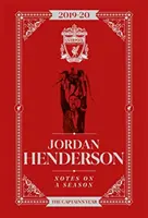 Jordan Henderson: Zápisky z jednej sezóny - FC Liverpool - Jordan Henderson: Notes On A Season - Liverpool FC