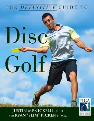 Definitívny sprievodca discgolfom - The Definitive Guide to Disc Golf