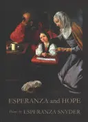 Esperanza a nádej: básne - Esperanza and Hope: Poems