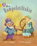 Collins Big Cat -- Rumplestiltskin: Zlatá/skupina 09 - Collins Big Cat -- Rumplestiltskin: Gold/Band 09