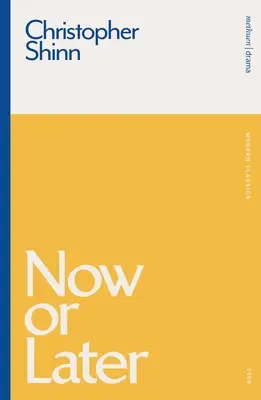 Teraz alebo neskôr - Now or Later
