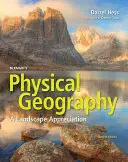 McKnightova fyzická geografia: A Landscape Appreciation - McKnight's Physical Geography: A Landscape Appreciation