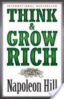 Mysli a zbohatni - Think & Grow Rich