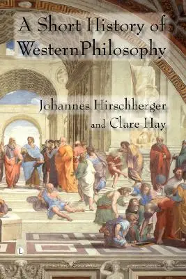 Krátke dejiny západnej filozofie - A Short History of Western Philosophy