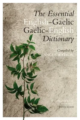 Základný gaelsko-anglický / anglicko-gaelský slovník - The Essential Gaelic-English / English-Gaelic Dictionary