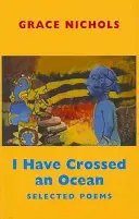 Preplával som oceán: Vybrané básne - I Have Crossed an Ocean: Selected Poems