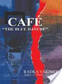 Kaviareň Modrý Dunaj - Cafe the Blue Danube