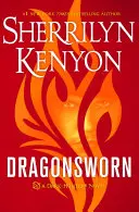 Dragonsworn: Lovci temnoty - román - Dragonsworn: A Dark-Hunter Novel