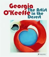 Georgia O'Keeffe: Umelkyňa v púšti - Georgia O'Keeffe: The Artist in the Desert