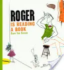 Roger číta knihu - Roger Is Reading a Book