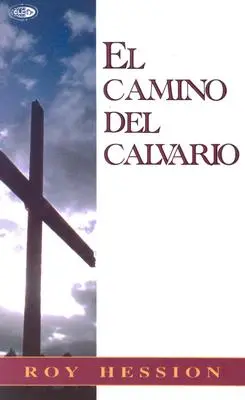 El Camino del Calvario = Kalvárska cesta - El Camino del Calvario = The Calvary Road