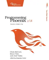 Programovanie Phoenix 1.4: Produktívny > spoľahlivý > rýchly - Programming Phoenix 1.4: Productive > Reliable > Fast