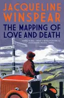 Mapovanie lásky a smrti - Fascinujúca medzivojnová detektívka (Winspear Jacqueline (Autor)) - Mapping of Love and Death - A fascinating inter-war whodunnit (Winspear Jacqueline (Author))