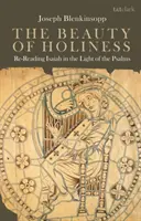 Krása svätosti: Krása svätosti: opätovné čítanie Izaiáša vo svetle žalmov - The Beauty of Holiness: Re-Reading Isaiah in the Light of the Psalms