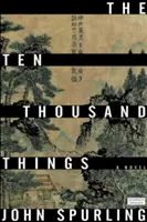 Desaťtisíc vecí (víťaz Ceny Waltera Scotta za historickú beletriu) - Ten Thousand Things (Winner of the Walter Scott Prize for Historical Fiction)