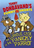 Hrana: Tommy Donbavand's Funny Shorts: Zvedavý prípad panického papagája - Edge: Tommy Donbavand's Funny Shorts: The Curious Case of the Panicky Parrot