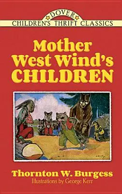 Deti matky Západného vetra - Mother West Wind's Children