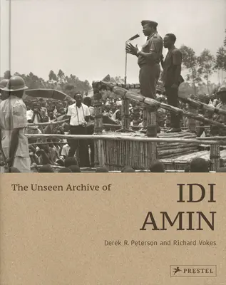Neviditeľný archív IDI Amina - The Unseen Archive of IDI Amin
