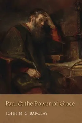Pavol a moc milosti - Paul and the Power of Grace