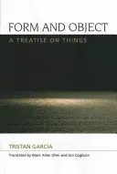 Forma a predmet: A Treatise on Things - Form and Object: A Treatise on Things