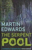 Hadí bazén - sugestívna a presvedčivá záhada odloženého prípadu (Edwards Martin (Autor)) - Serpent Pool - The evocative and compelling cold case mystery (Edwards Martin (Author))