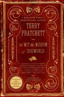 Dôvtip a múdrosť Discworldu - The Wit & Wisdom of Discworld