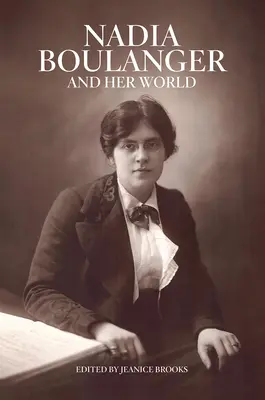 Nadia Boulanger a jej svet - Nadia Boulanger and Her World