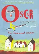 Oscar a dáma v ružovom - Oscar and the Lady in Pink