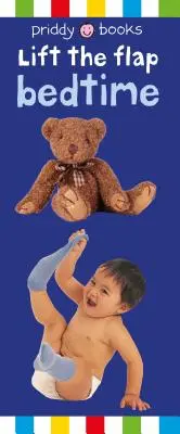 Priddy Baby Lift-the-flap: Vyzerá to tak, že sa dá zdvihnúť, keď je to potrebné, ale nie keď je to potrebné. - Priddy Baby Lift-the-flap: Bedtime