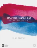Strategické riadenie v treťom sektore - Strategic Management in the Third Sector