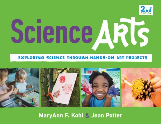 Science Arts, 8: Skúmanie vedy prostredníctvom praktických umeleckých projektov - Science Arts, 8: Exploring Science Through Hands-On Art Projects