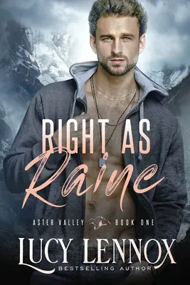 Správne ako Raine: An Aster Valley Novel - Right as Raine: An Aster Valley Novel