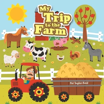 Môj výlet na farmu - My Trip to the Farm