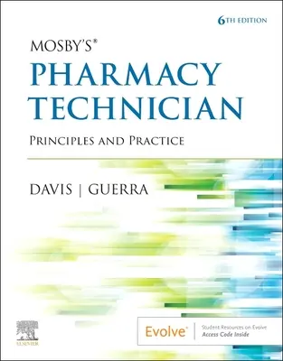 Mosby's Pharmacy Technician: Princípy a prax - Mosby's Pharmacy Technician: Principles and Practice