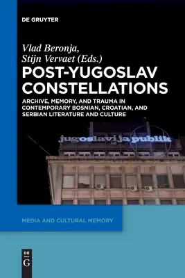 Postjuhoslovanské súhvezdia: Vydavateľstvo Jastrab: Archív, pamäť a trauma v súčasnej bosnianskej, chorvátskej a srbskej literatúre a kultúre - Post-Yugoslav Constellations: Archive, Memory, and Trauma in Contemporary Bosnian, Croatian, and Serbian Literature and Culture