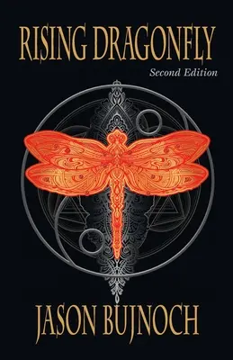 Vychádzajúca vážka (druhé vydanie) - Rising Dragonfly (Second Edition)