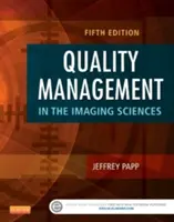 Manažment kvality v zobrazovacích vedách - Quality Management in the Imaging Sciences