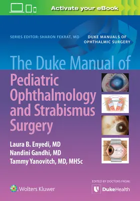 Dukeova príručka detskej oftalmológie a chirurgie strabizmu - The Duke Manual of Pediatric Ophthalmology and Strabismus Surgery