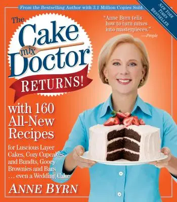 Doktorka z tortovej zmesi sa vracia!: So 160 úplne novými receptami - The Cake Mix Doctor Returns!: With 160 All-New Recipes