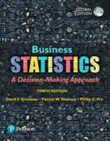 Obchodná štatistika, globálne vydanie - Business Statistics, Global Edition