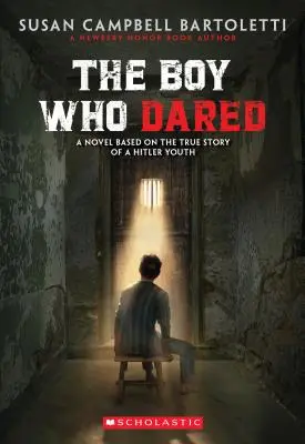 Chlapec, ktorý sa odvážil - The Boy Who Dared