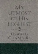Moja túžba po jeho najvyššom: Aktualizované jazykové darčekové vydanie - My Utmost for His Highest: Updated Language Gift Edition