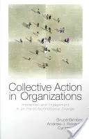 Kolektívne konanie v organizáciách: Interakcia a angažovanosť v ére technologických zmien - Collective Action in Organizations: Interaction and Engagement in an Era of Technological Change