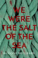 Boli sme soľou mora - We Were the Salt of the Sea