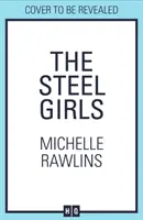 Oceľové dievčatá - Steel Girls