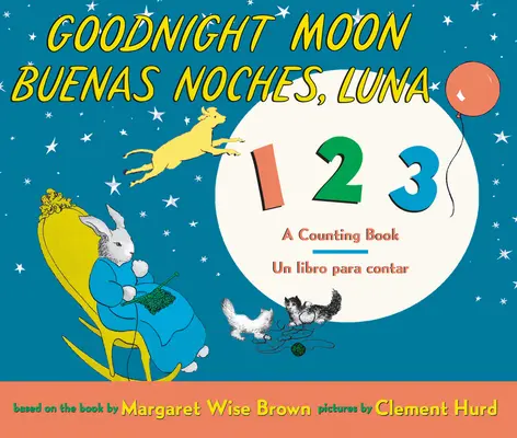 Dobrú noc, Luna 123/Buenas Noches, Luna 123 Board Book: Dvojjazyčná španielsko-anglická kniha - Goodnight Moon 123/Buenas Noches, Luna 123 Board Book: Bilingual Spanish-English