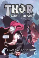 Thor: Boh hromu, zväzok 4: Posledné dni Midgardu - Thor: God of Thunder, Volume 4: The Last Days of Midgard