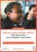 Špeciálne vzdelávacie potreby pre kvalifikovaných učiteľov a učiteľov v praxi: Praktický sprievodca novými zmenami - Special Educational Needs for Qualified and Trainee Teachers: A Practical Guide to the New Changes